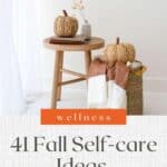 self-care ideas for fall season
