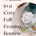 best evening routine for the fall