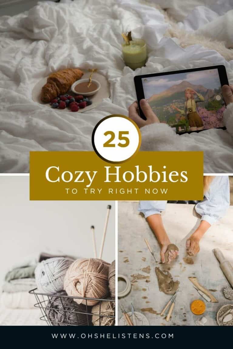 25 Cozy Hobbies for Adults to Try At Home - Oh She Listens
